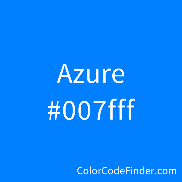 Azure Color Code is #007fff