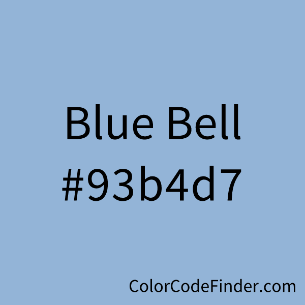 Blue bell color code is 93b4d7
