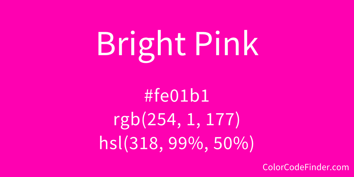 Bright Pink