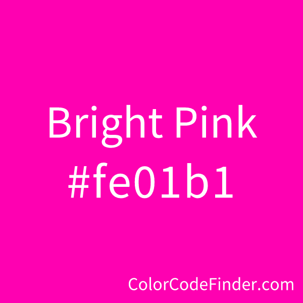 Bright Pink