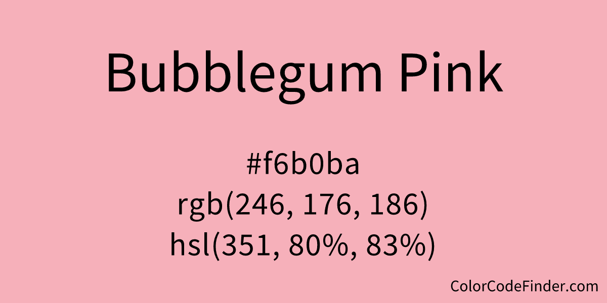 8. "Bubblegum Pink" - wide 1