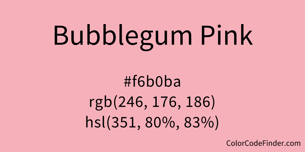 10. "Bubblegum Pink" - wide 10