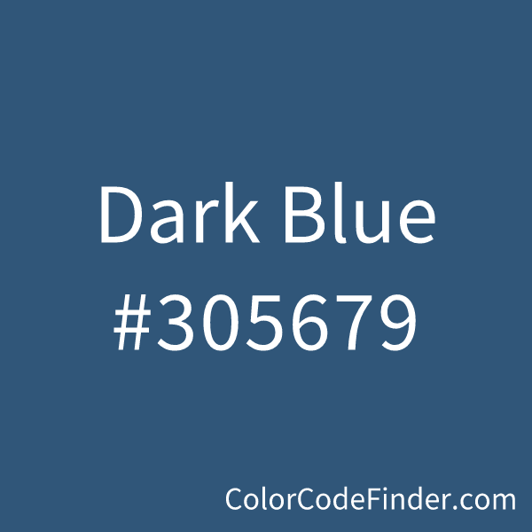 Dark Blue Color Code is #305679