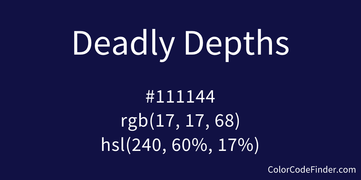 Deadly Depths Color Code is #111144