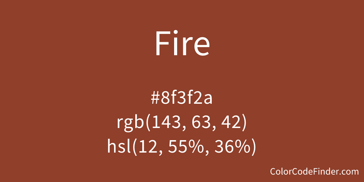 Fire Color Code is #8f3f2a