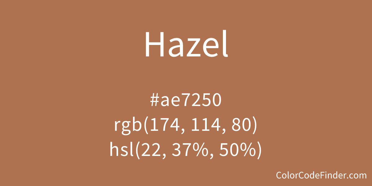 Hazel Color Code is #ae7250