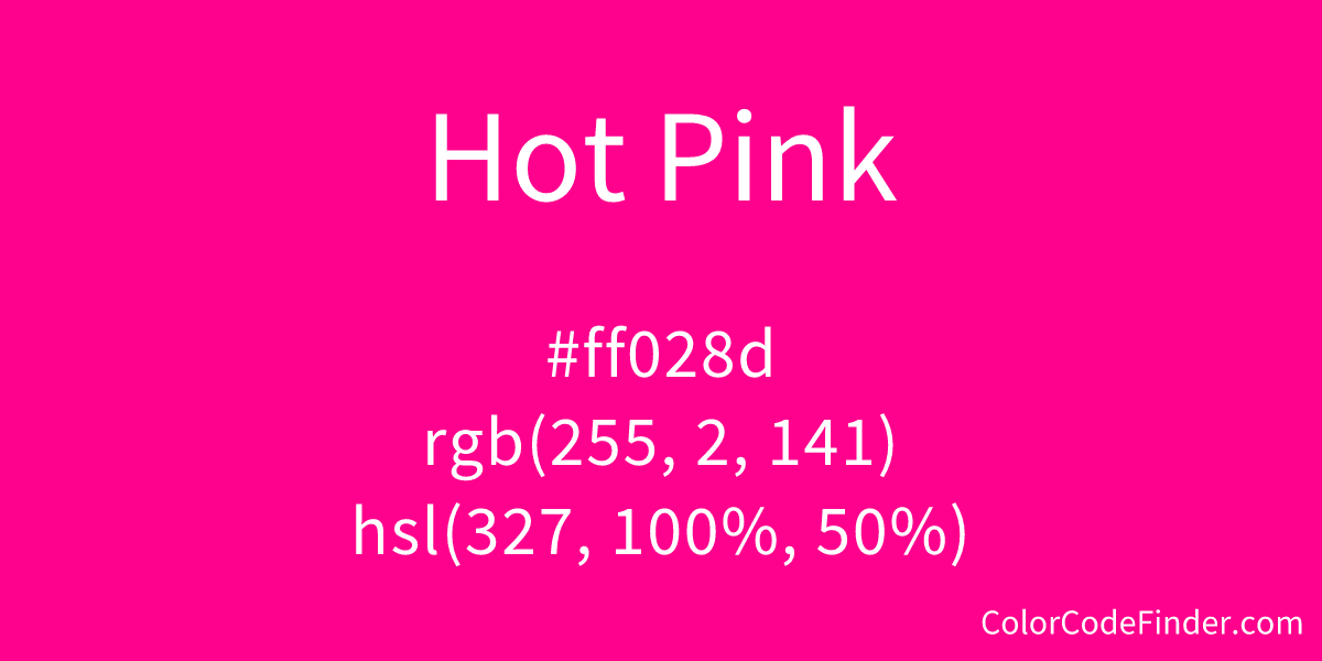 Hot Pink information, Hsl, Rgb