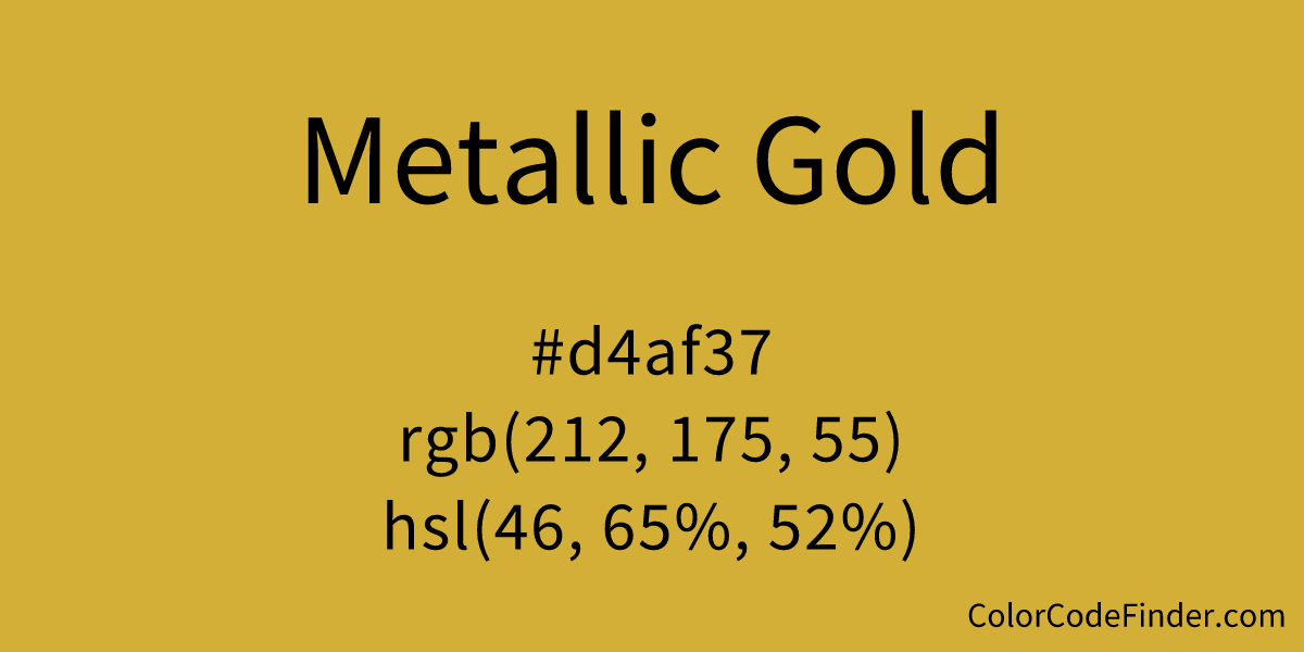 Metallic Gold Color Code is #d4af37