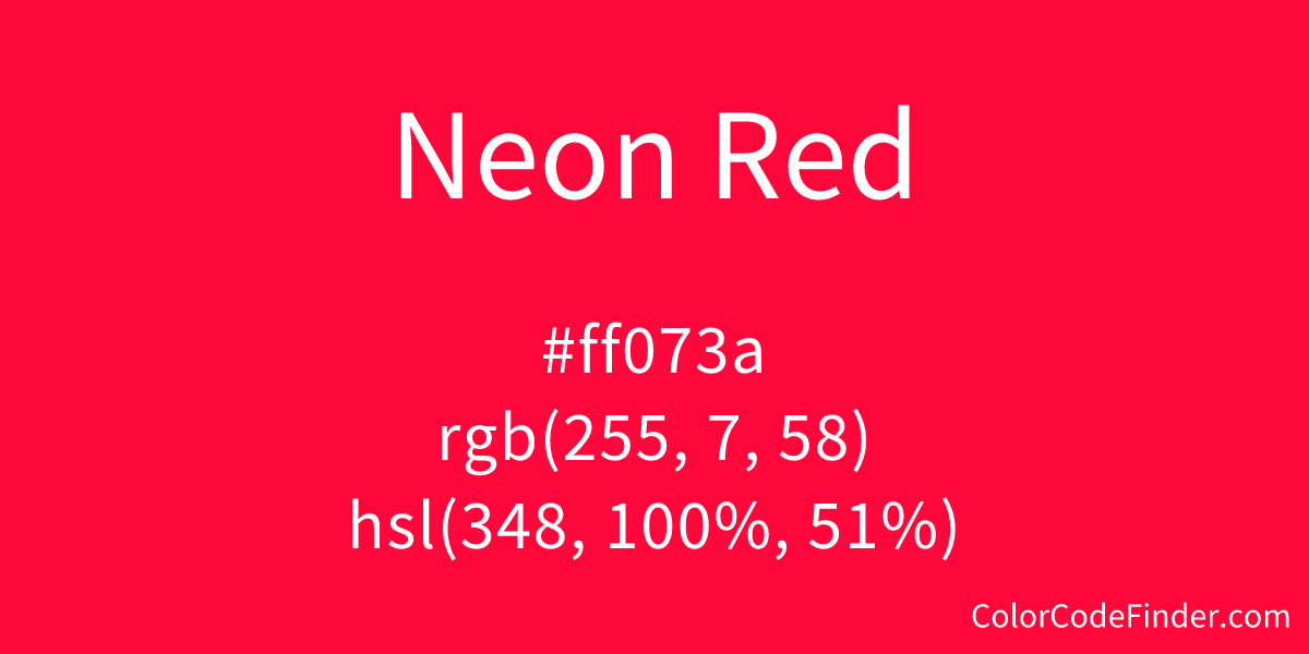 Neon Red Color Code Is Ff073a 1737