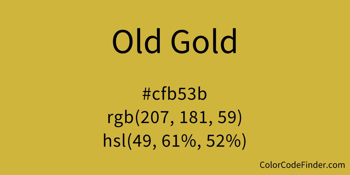 Old Gold Color Code is #cfb53b