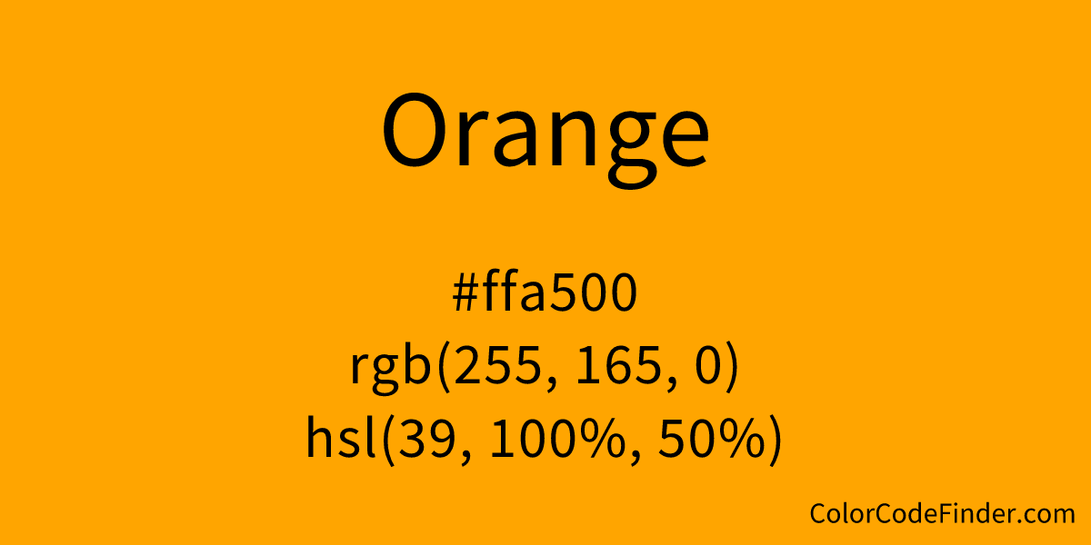 Orange Color - HEX #FFA500 Meaning and Live Previews - PaletteMaker