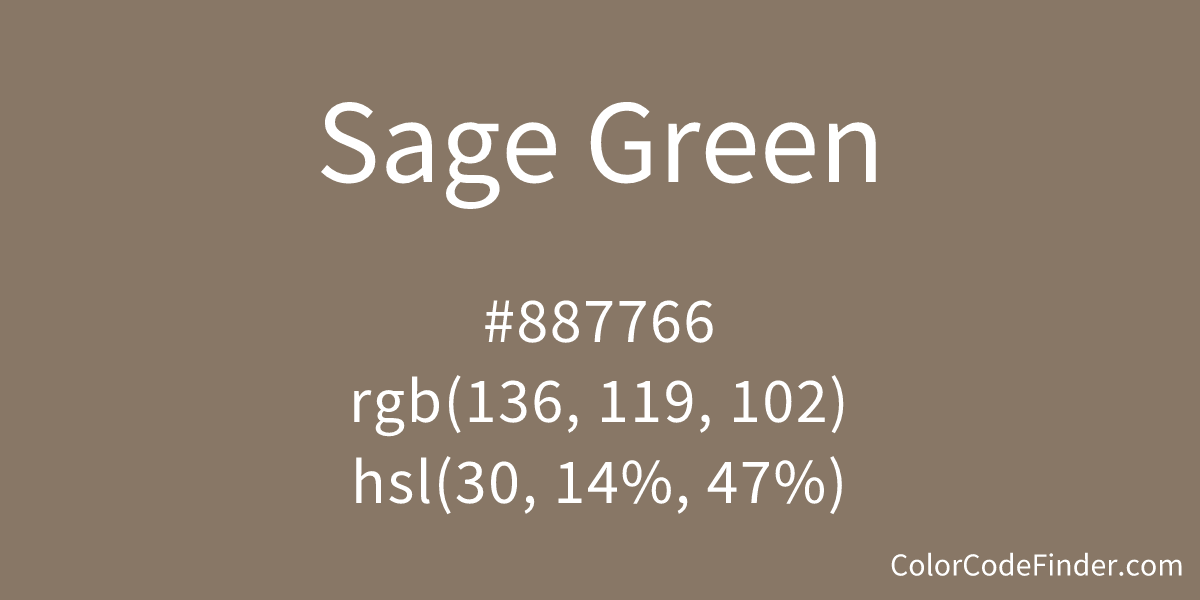 Sage Green Color Code is 887766