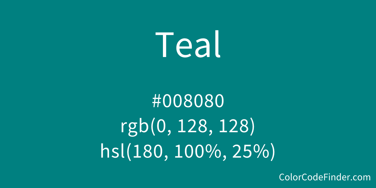 Teal Color Code is #008080