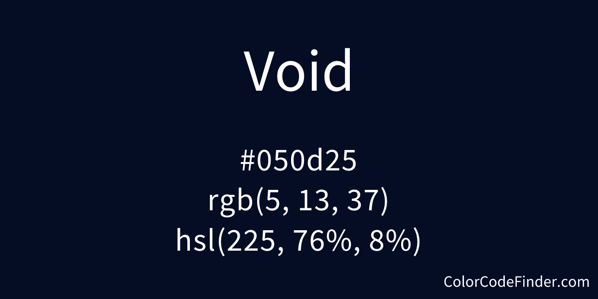 Void color code is 050d25